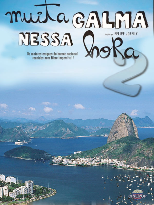 Capa Dvd Muita Calma Nessa Hora Buzios Com Br O Portal De Buzios